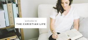The Christian Life